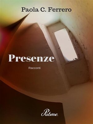 cover image of Presenze